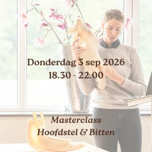 Masterclass Special: Bitten en Hoofdstellen - Ticket 3 september 2026